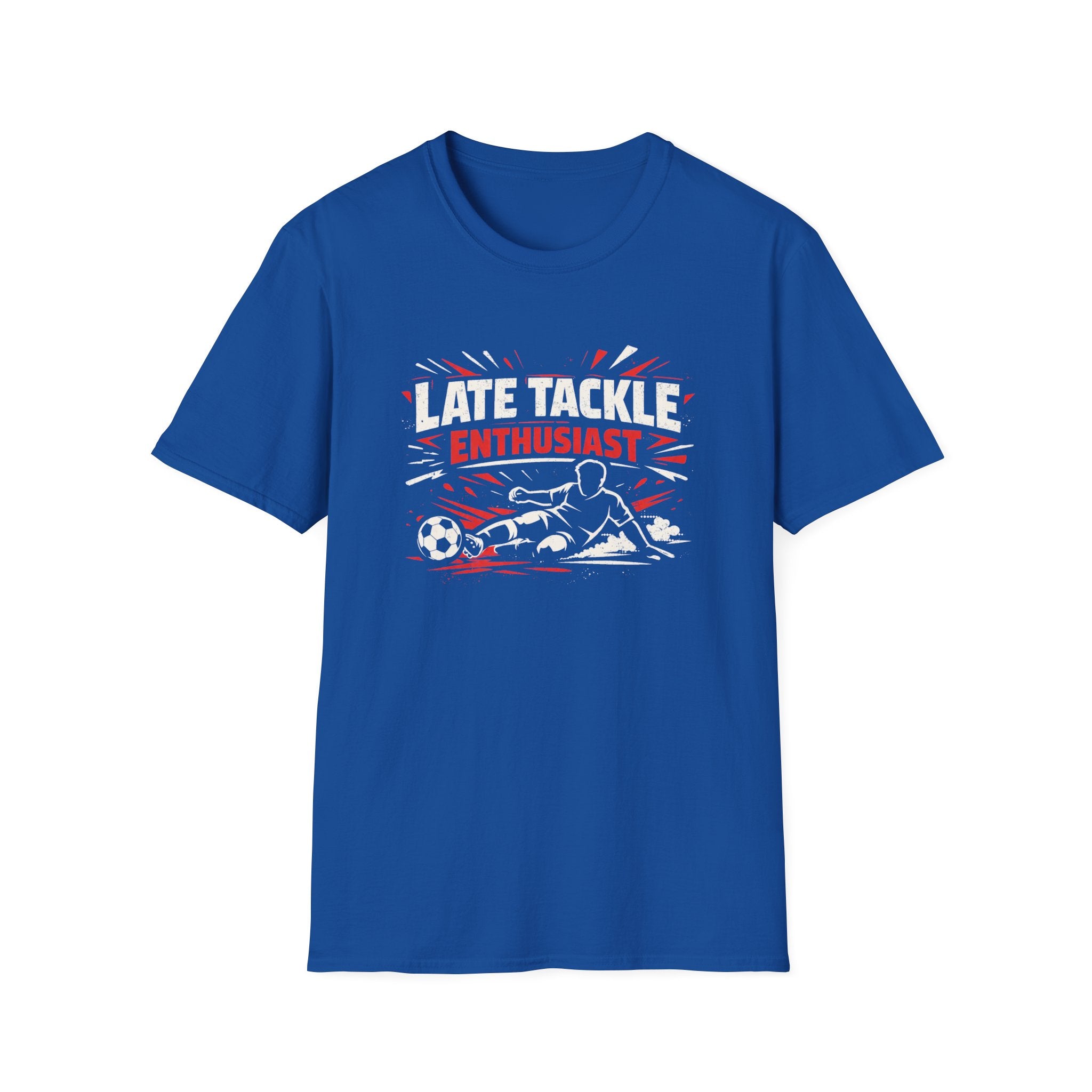 Late Tackle Enthusiast T-Shirt