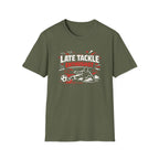 Late Tackle Enthusiast T-Shirt