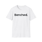 Benched. T-Shirt