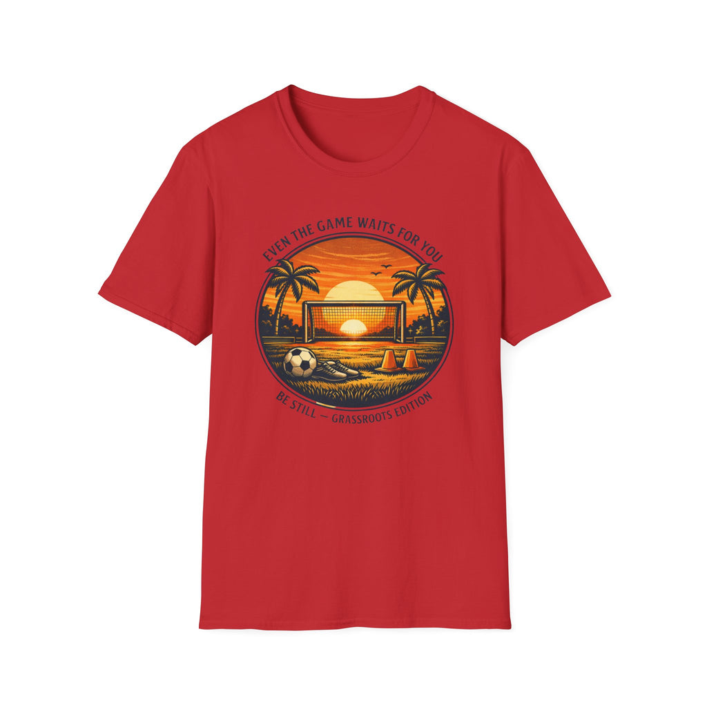Even The Game Waits For You T-Shirt