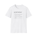 Serial Misser T-Shirt
