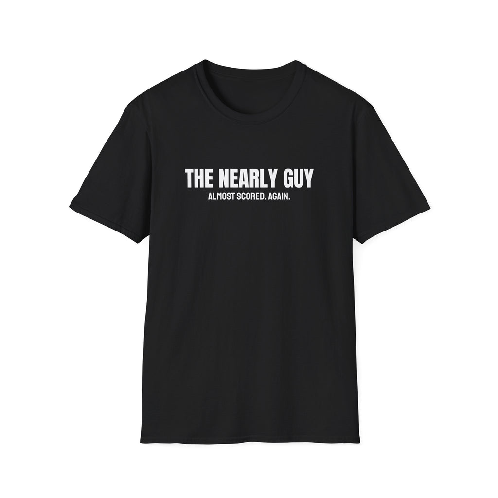 The Nearly Guy T-Shirt