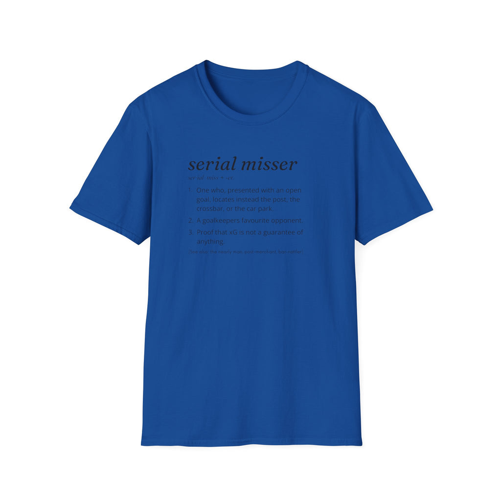 Serial Misser T-Shirt