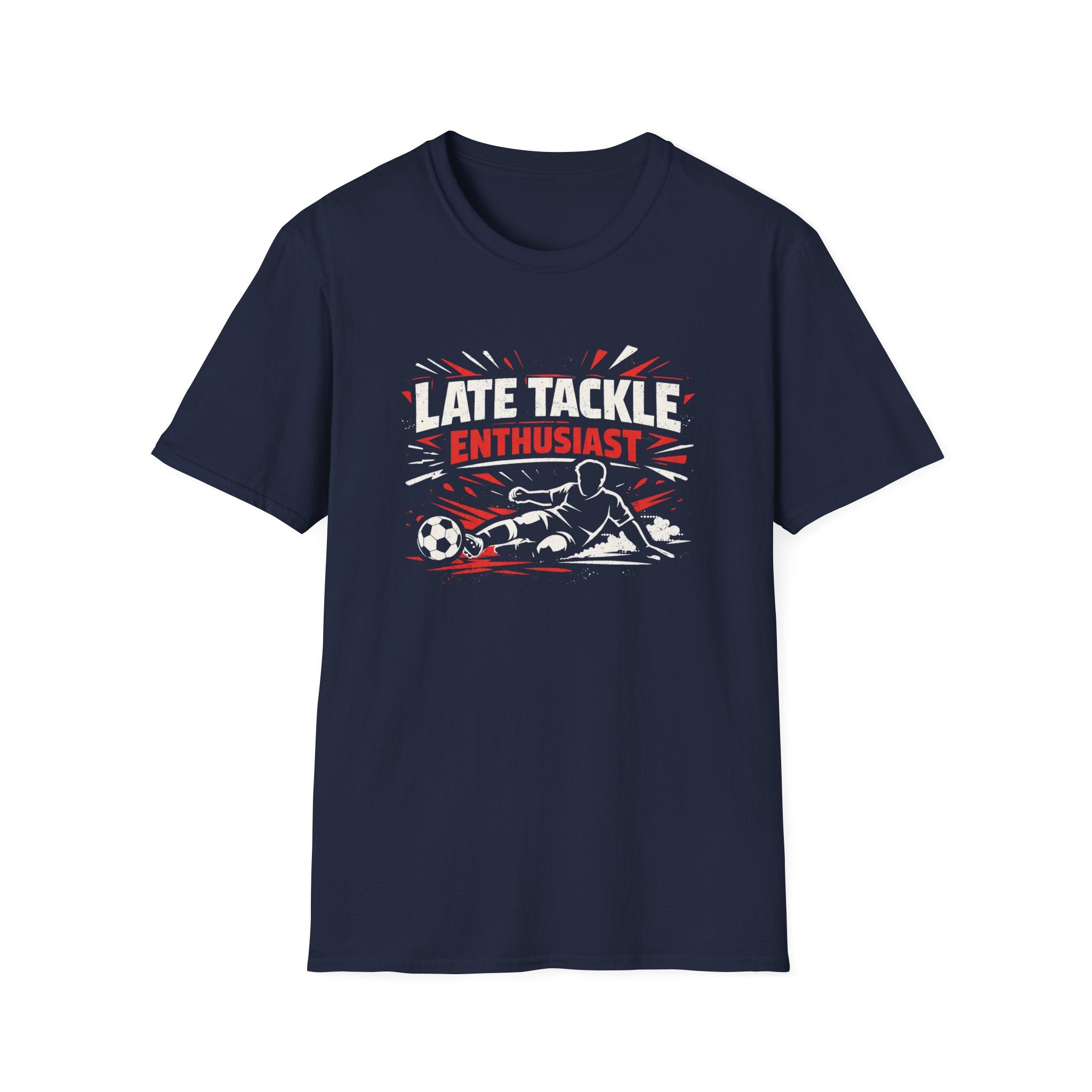 Late Tackle Enthusiast T-Shirt
