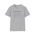 Serial Misser T-Shirt