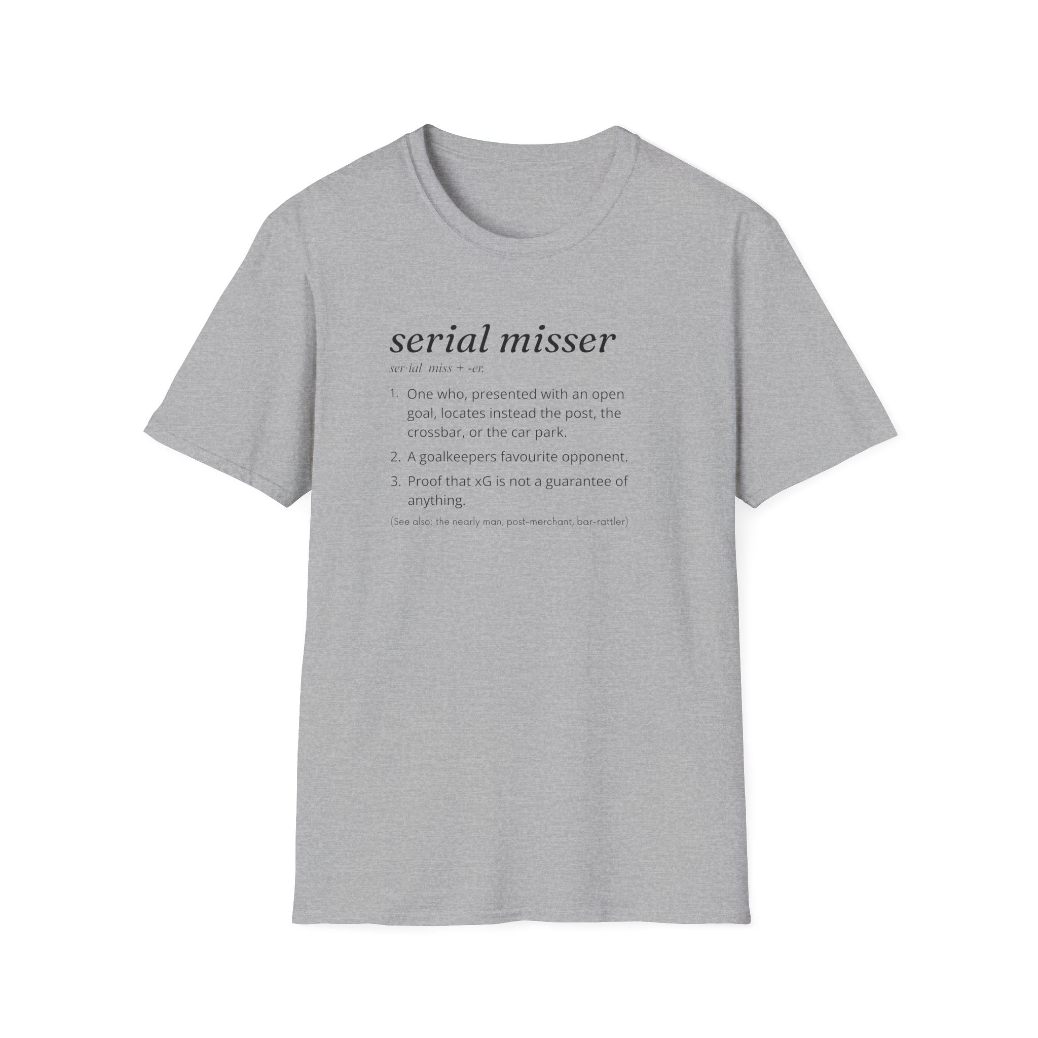 Serial Misser T-Shirt