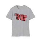 Its Gone To VAR T-Shirt