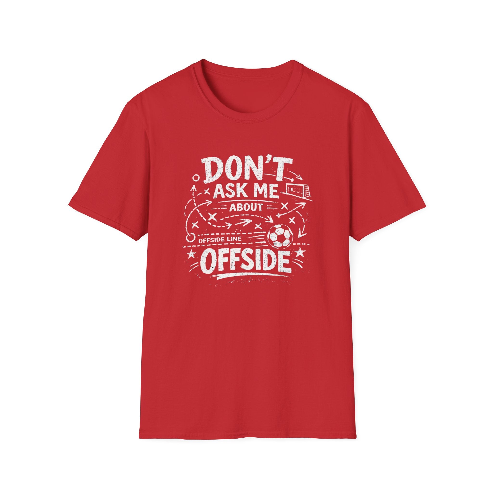 Don't Ask Me About Offside T-Shirt