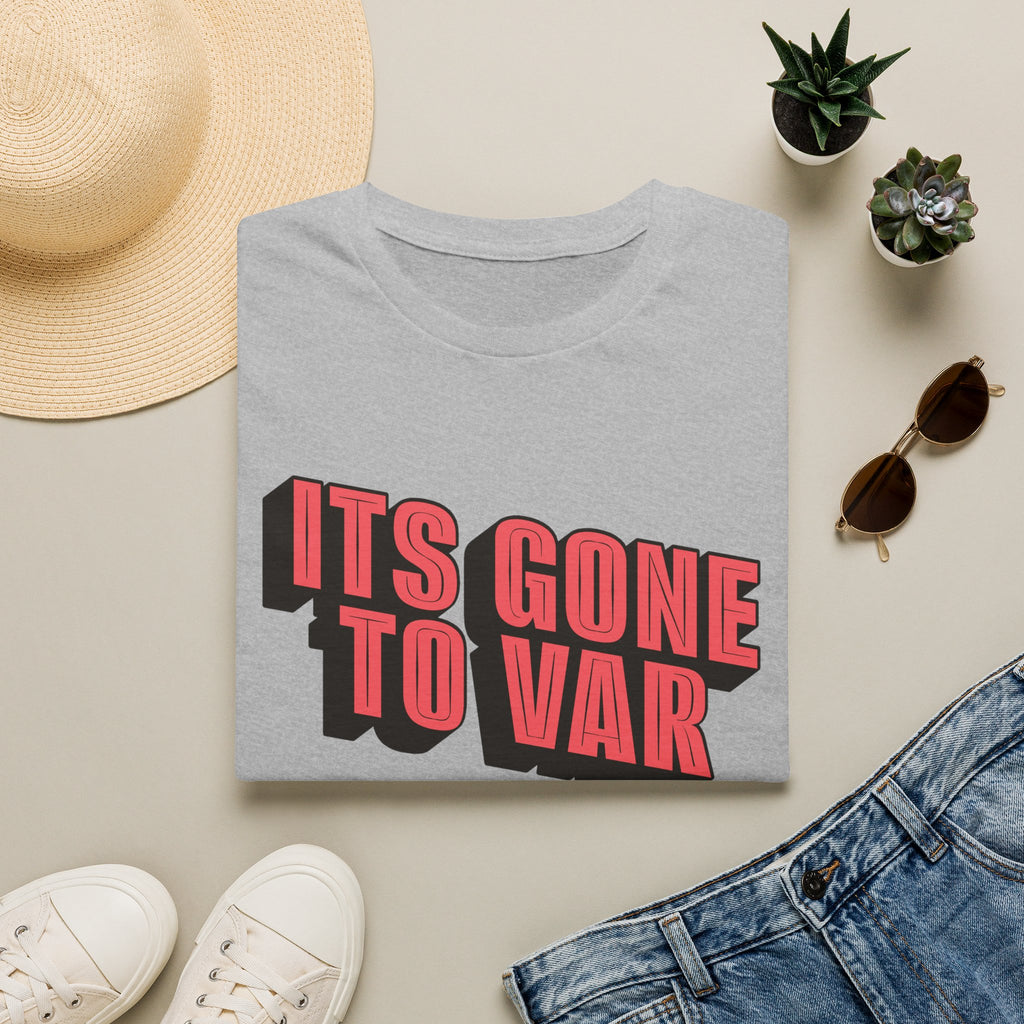 Its Gone To VAR T-Shirt
