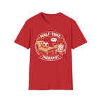 Half Time Therapist T-Shirt